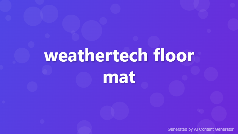 weathertech floor mat